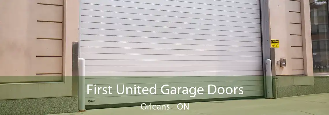 First United Garage Doors Orleans - ON