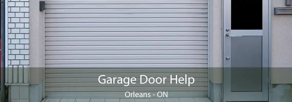 Garage Door Help Orleans - ON