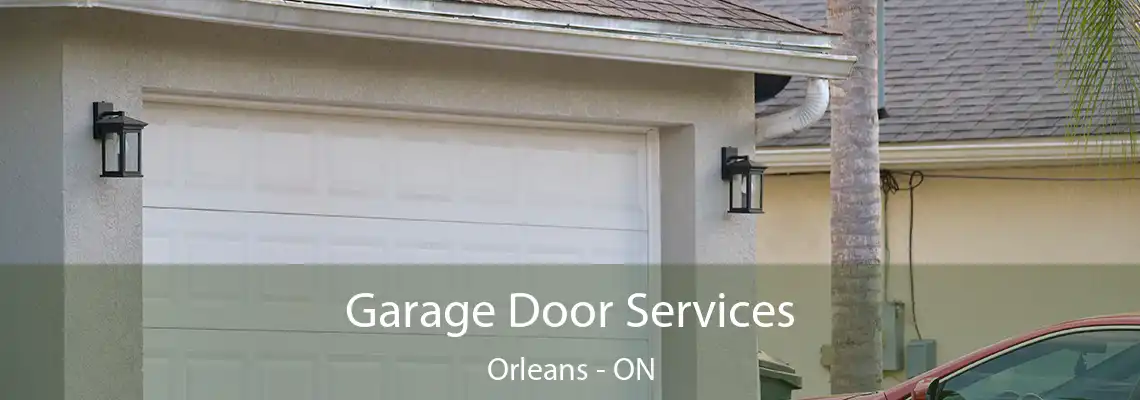  Garage Door Services Orleans - ON