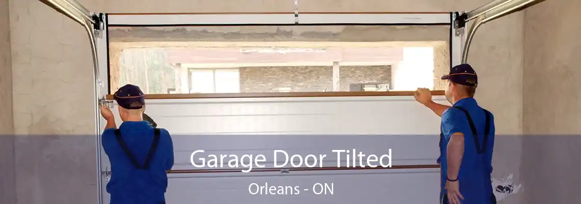 Garage Door Tilted Orleans - ON