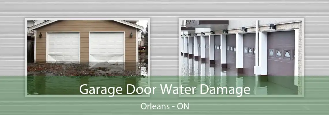 Garage Door Water Damage Orleans - ON