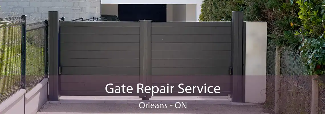 Gate Repair Service Orleans - ON